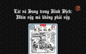Cát và Hung trong Kinh Dịch